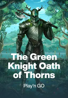 The Green Knight Oath of Thorns